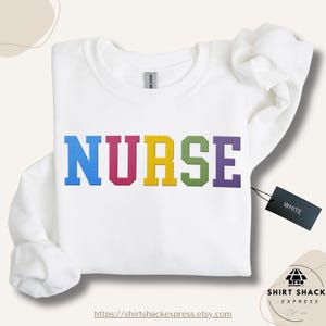 Embroidered Nurse Sweatshirt, Embroidered Nurse Sweater, Nurse Embroidered Shirt