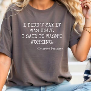 Interior Designer shirt, Interior design gift, Gift for interior designer, interior decorator shirt, Interior Design graduate gift tee shirt