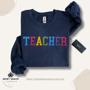 Embroidered Teacher Sweatshirt, Embroidered Teacher Appreciation Sweatshirt, Teacher Sweater, Unisex Teacher Sweatshirt