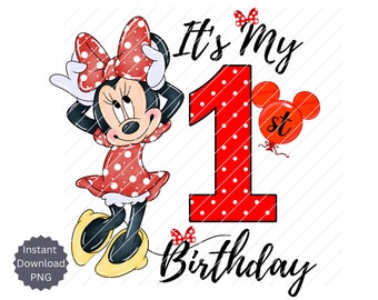 1st Birthday Minnie Mouse Iron on, Minnie 1st Png, Birthday PNG, Minnie Birthday Girl 1st, Minnie Sublimation Birthday, Minnie Heat transfer