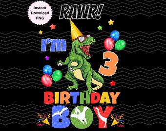 3rd Birthday Dinosaur Boy PNG, Rawr T-Rex Iron On Transfer (Digital Download)