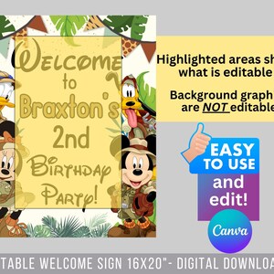 May include: Editable welcome sign for a 2nd birthday party featuring Mickey Mouse and Donald Duck in safari outfits. The sign is yellow with green foliage and says "Welcome to Braxton's 2nd Birthday Party!"