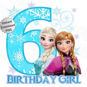 Cumpleaños Frozen PNG, Princesa 6, Ana y Elsa Frozen 6 cumpleaños para sublimación DTF, Descarga digital, Tema de cumpleaños de copo de nieve de invierno