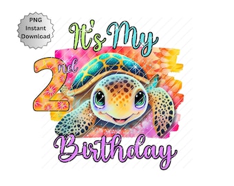2nd Birthday Sea Turtle Png, Birthday Girl Sea turtle, Sublimate turtle, Iron On Heat Transfer Sea turtle birthday girl