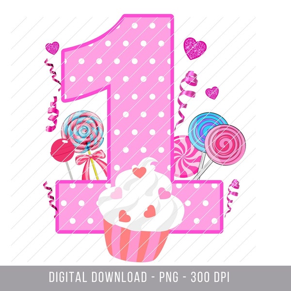 1st Birthday Cupcake Png, 1st birthday Candy Land png, 1st Birthday Sweetie png, Sweet ONE Birthday, Birthday Sweetie iron on, Candyland png