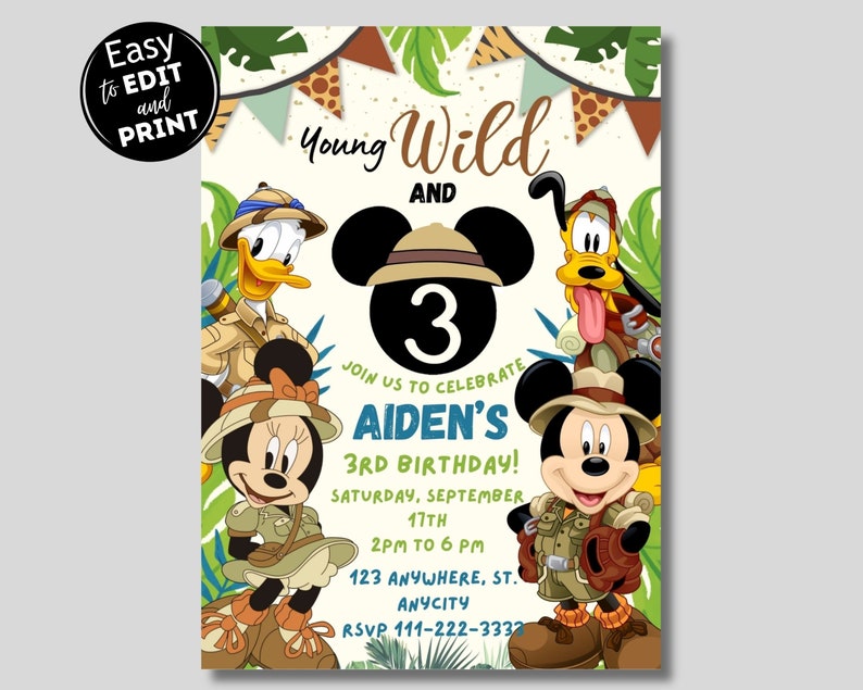 May include: A printable invitation for a 3rd birthday party with a jungle theme. The invitation features Mickey Mouse and friends dressed in explorer outfits. The text on the invitation reads "Young Wild and 3, Join us to celebrate Aiden's 3rd Birthday! Saturday, September 17th, 2PM to 6 PM, 123 Anywhere, St. Anycity, RSVP 111-222-3332."