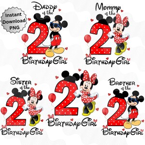 May include: Four digital designs featuring Mickey and Minnie Mouse in red and white polka dot outfits. Each design includes the number 2, the words "Birthday Girl", and a phrase such as "Daddy of the" or "Sister of the".