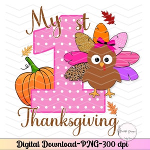 My 1st Thanksgiving png, 1st Thanksgiving Baby One Zee, Thanksgiving 1st, Thanksgiving iron On 1st, 1st Thanksgiving Sublimation, My first