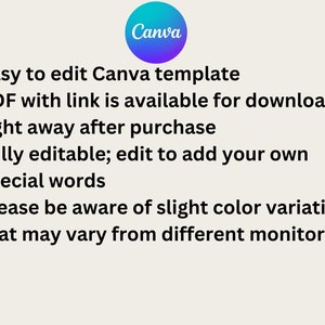May include: A list of bullet points describing the features of a Canva template. The text reads: "Easy to edit Canva template. PDF with link is available for download right away after purchase. Fully editable; edit to add your own special words. Please be aware of slight color variations that may vary from different monitors."