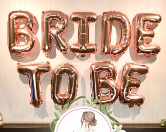 BRIDE TO BE Balloon Banner in Rose Gold, Gold or Silver, Wedding Decorations, Bridal Shower Sign, Bachelorette Party Balloons