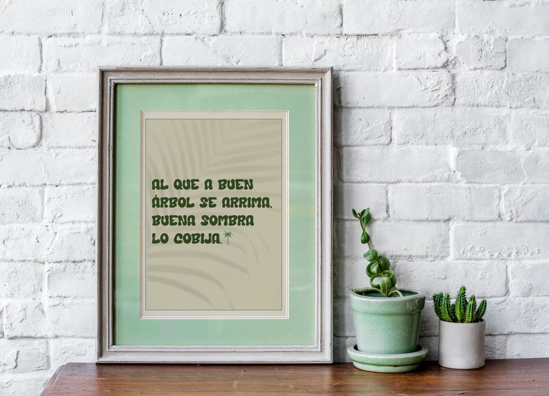 Al que a buen árbol se arrima Digital Print, Inspirational Quote, Motivational Wall Art, Dominican Republic, Spanish Quote image 5