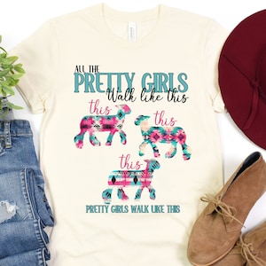 All the Pretty Girl Walk Like this T-Shirt, Sheep Showing Tee, Lamb Show Shirt, Gift for Sheep Showman, Sheep Lover Tee, Hampshire, Suffolk