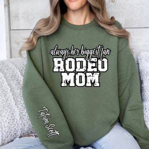 Rodeo Mom Sweatshirt, Rodeo Mom Shirt, Biggest Fan Rodeo Mom Shirt, Rodeo Mom Tournament Shirt, Western Mom Shirt, Rodeo Mom Gift