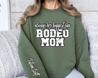 Rodeo Mom Sweatshirt, Rodeo Mom Shirt, Biggest Fan Rodeo Mom Shirt, Rodeo Mom Tournament Shirt, Western Mom Shirt, Rodeo Mom Gift