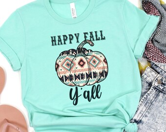 Fall Cowgirl Shirt, Happy Fall Y'all Tee, Pumpkin T-Shirt, Fall Western Shirt, Country Fall Tee, Autumn Cowgirl Gift, Pumpkin Spice Shirt