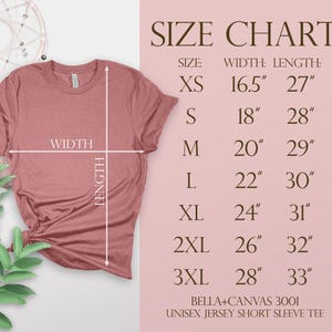 May include: Size chart for a unisex short sleeve t-shirt. The chart shows the width and length measurements in inches for sizes XS to 3XL. The shirt is made by Bella + Canvas and is a 3001 jersey.