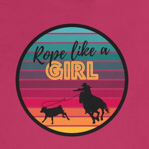 Rope Like A Girl Shirt, Breakaway Roping Tee, Retro Western Graphic T-Shirt, Rodeo Cowgirl Apparel, Gift for Team Roper, Youth Rodeo Top image 5