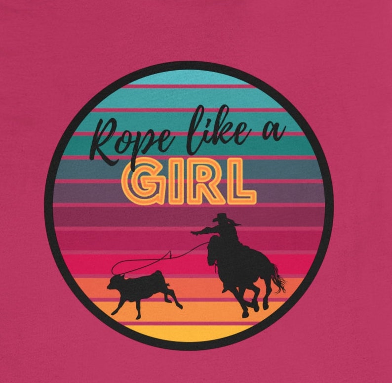 Rope Like A Girl Shirt, Breakaway Roping Tee, Retro Western Graphic T-Shirt, Rodeo Cowgirl Apparel, Gift for Team Roper, Youth Rodeo Top image 5