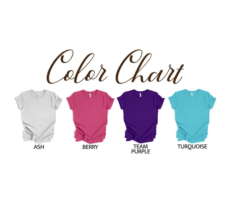 May include: Color chart showing four t-shirt colors: ash, berry, team purple, and turquoise.