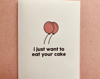 and by cake I mean butt - birthday card, 'significant' others