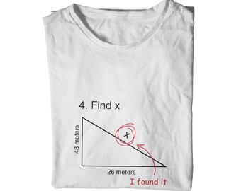 Find x - I Found it Unisex T-Shirt