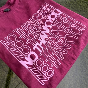 No Thank You t-shirt