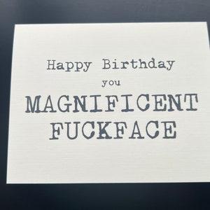 Joyeux anniversaire, magnifique Fuckface - carte d'anniversaire « joyeux »