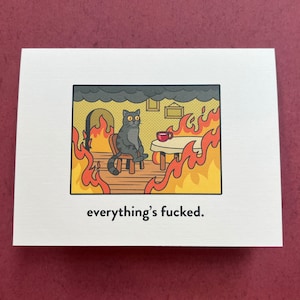 tout est foutu. - soutien au deuil, « bonne » année, carte de vœux triste/déprimée en toutes occasions