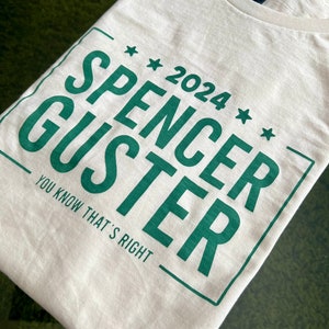 Spencer Guster 2024 Election T-Shirt