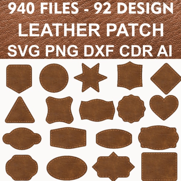 Leather Patch Design Bundle - 920 Files, 92 Designs - Leather Patch Svg Bundle, Hat Patches Svg, Leather Patch Borders, Leather Shape Svg