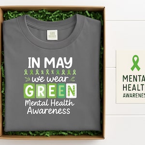 In May We Wear Green T-Shirt - Mental Health Awareness Shirt - Green Ribbon Support Tee - May Mental Health Month Gift