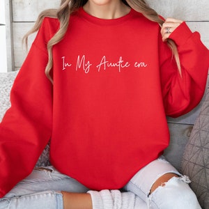 In My Auntie Era Cozy Sweatshirt, Funny Aunt Sweatshirt Gift, Auntie Hoodie For Women, Cute Aunt Gift, Trendy Auntie Sweater