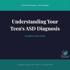 Puede incluir: Un documento rectangular titulado Understanding Your Teen's ASD Diagnosis de la serie Caregiver Guide. El diseño presenta un centro azul oscuro con bordes verde azulado, texto blanco y un pequeño logotipo en forma de corazón abajo a la derecha.