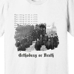 Orthodoxy or Death, Megaspelaeon Monestary Greece orthodox christian monk shirt