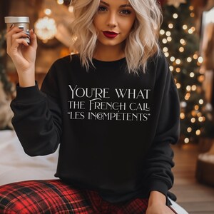 Home Alone Christmas Sweatshirt, You&#39;re What the French Call Les Incompetent Shirt, Funny Christmas Movie Quote Sweater, 90s Kid Xmas Gift