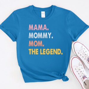 Mom Legend Shirt