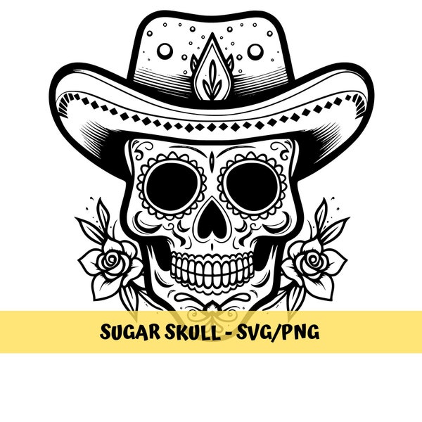 Sugar Skull SVG day of the dead svg funny skull cowboy hat svg funny skull svg  dia de muertos svg calavera svg cricut skull cut file svg