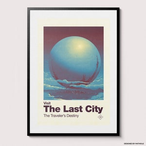 Visit The Last City Poster - Retro Vintage Art Print, Epic Destiny Design, Best Gamer Gift