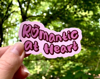 Romantic at Heart Sticker | Positivity Sticker | Waterproof Stickers | Vinyl Stickers | Laptop Stickers | Romantic Sticker | Pink Sticker