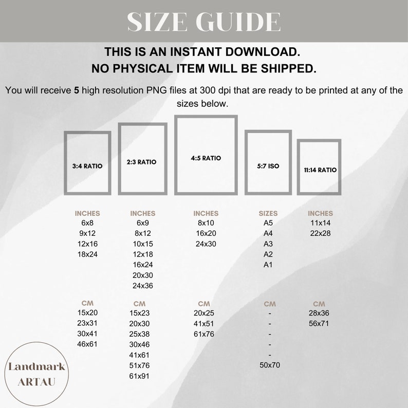 May include: A size guide for printable art prints, showing different aspect ratios and corresponding measurements in inches and centimetres. The ratios include 3:4, 2:3, 4:5, 5:7, and 11:14. The guide also includes standard paper sizes like A5, A4, A3, A2, and A1.