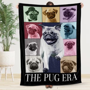 Pug Era Blanket, Puggy Mom Blanket, Pug Dog Gift, Dog Photo Blanket, Dog Era Blanket, Pug Dog Eras Design,  Mops Dog Throw Blanket, Pug Dad