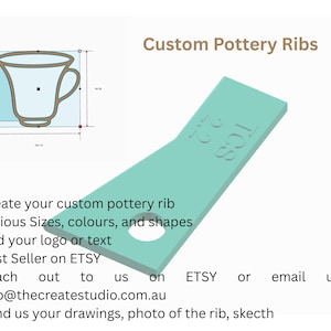 May include: A teal pottery rib with the text "TCS 2.2" and a diagram of a teacup. The image also includes text about custom pottery ribs, including creating custom ribs, various sizes, colours, and shapes, and adding a logo or text.