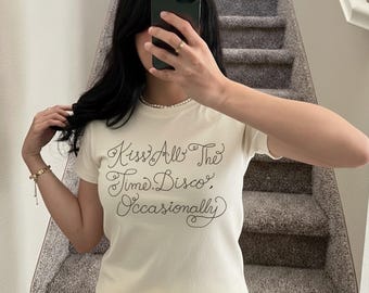 Kiss Me All The Time Disco Occasionally Baby Tee Shirt, Merch Tour Trendy Concert Tshirt