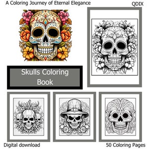 Skulls Coloring Book: A Coloring Journey of Eternal Elegance(50 Pages)