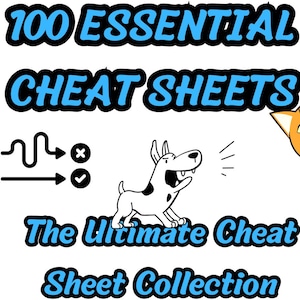 May include: A cartoon illustration of a dog barking at a cat. The text "100 Essential Cheat Sheets" is at the top of the image. Below the dog and cat, the text "The Ultimate Cheat Sheet Collection" is displayed.