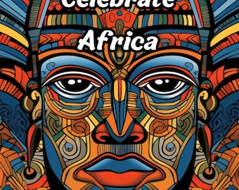 Celebrate Africa: African Art Coloring Book | 35 pages