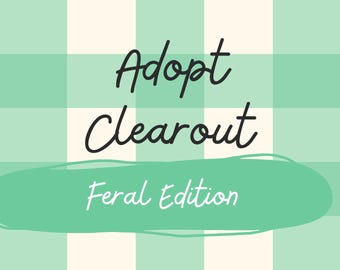 Adopt Clearout - Cheap Digital Furry Feral Adoptables