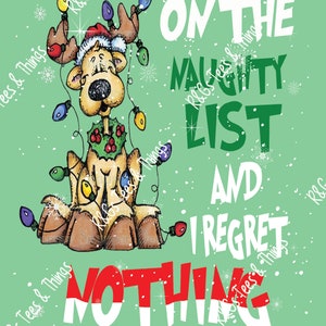 On the Naughty List and I Regret Nothing