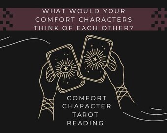 What Would Your Comfort Characters Think Of Each Other? - Comfort Character Tarot Reading
