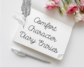 Comfort Character Diary Entries